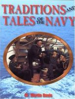 Traditions and Tales of the Navy 1575100819 Book Cover