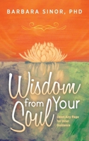 Wisdom From Your Soul: Any Page for Inner Guidance B0FNZXVXH7 Book Cover