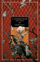 A Vanished Hand and Others 1783807563 Book Cover