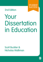 Your Dissertation in Education (Sage Study Skills Series) 1473907489 Book Cover