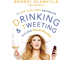 Drinking and Tweeting: And Other Brandi Blunders 166200513X Book Cover