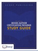 The Official Ibooks Author Certification Program Study Guide 0991141873 Book Cover