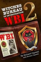 WBI 2: Witches Bureau of Investigation 2 148005481X Book Cover