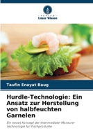 Hurdle-Technologie: Ein Ansatz zur Herstellung von halbfeuchten Garnelen (German Edition) 6209809952 Book Cover