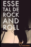 Esse tal de Rock and Roll: A hist?ria do Rock desde seu surgimento at? os dias atuais B0BM6DJBGR Book Cover