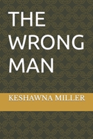 The Wrong Man B09SYM5WKQ Book Cover
