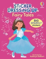 Sticker Dressing Up - Fairy Tales 1806463806 Book Cover
