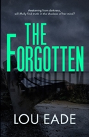 The Forgotten: The Molly Chapman Series B0D1XPRLCY Book Cover