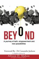 BEYOND: A journey of faith, empowerment and new possibilities B0DPFFM663 Book Cover