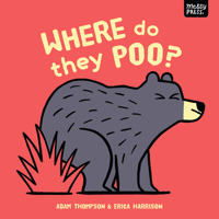 Where Do They Poo? 1067289704 Book Cover