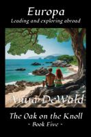 Europa: (The Oak on the Knoll Series - look Five) B0FFTG1B3L Book Cover