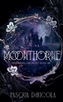 Moonthorne: The Dunharra Chronicles Book One B0GYCS5F7B Book Cover