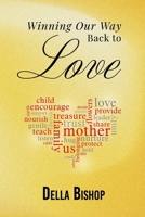 Winning Our Way Back to Love B0FMQ8CYLW Book Cover