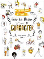 How to Draw a Character: The Foolproof Method 1250170060 Book Cover