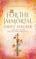 For The Immortal 0857523201 Book Cover