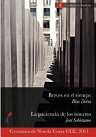 Breves en el tiempo / La paciencia de los insectos 9968636061 Book Cover