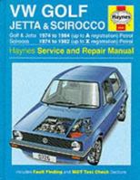Volkswagen Golf, Jetta and Scirocco Service and Repair Manual (Haynes Service and Repair Manuals) 1859602797 Book Cover