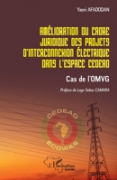 Amélioration du cadre juridique des projets d'interconnexion électrique dans l'espace CEDEAO: Cas de l’OMVG (Harmattan Guinée) (French Edition) 2336609428 Book Cover