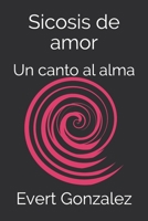 Psicosis: Un canto al alma y al desamor (Spanish Edition) B08673MC8V Book Cover