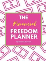 The Financial Freedom Planner 0359207820 Book Cover