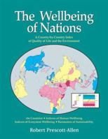 The Wellbeing of Nations: A Country-By-Country Index Of Quality Of Life And The Environment 1559638303 Book Cover