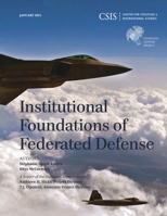 Institutional Foundations of Federated Defense 1442240636 Book Cover