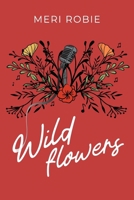 Wild Flowers B0FK32682N Book Cover
