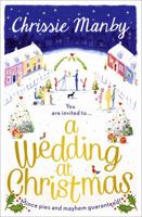 A Wedding at Christmas 1473615380 Book Cover