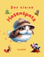 Der kleine Hasenspatz (German Edition) 3911478003 Book Cover