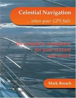 Celestial Navigation When Your GPS Fails 1412026679 Book Cover