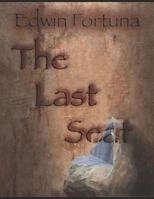 The Last Seat: Are you ready for the end? 1729235662 Book Cover