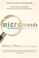 Microtrends: The Small Forces Behind Tomorrow's Big Changes 0446580961 Book Cover