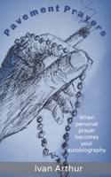 Pavement Prayers 1956715355 Book Cover