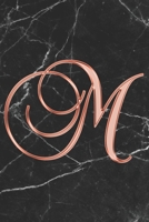 M Journal: A Monogram M Initial Capital Letter Notebook For Writing And Notes: Great Personalized Gift For All First, Middle, Or Last Names (Rose Gold Black Marble Print) 1705899110 Book Cover