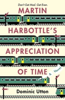 Martin Harbottle's Appreciation of Time 1780743726 Book Cover