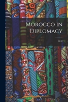 Morocco in Diplomacy 1018115552 Book Cover