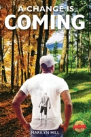 A Change Is Coming 1649080794 Book Cover