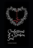 Confessions of a Broken Soul 1098716728 Book Cover