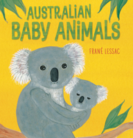 Australian Baby Animals 1536215279 Book Cover