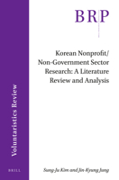 Korean Nonprofit/Non-Government Sector Research : A Literature Review and Analysis 9004434240 Book Cover