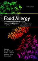 Food Allergy: Adverse Reactions to Foods and Food Additives 0470672552 Book Cover