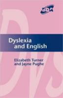 Dyslexia and English 185346967X Book Cover