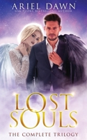 Lost Souls: The Complete Trilogy 1773577557 Book Cover