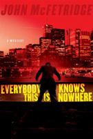 Everybody Knows This Is Nowhere 0151014426 Book Cover