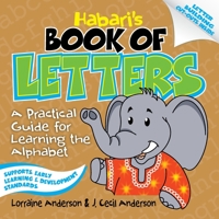 Habari's Book of Letters: A Practical Guide for Learning the Alphabet 0578556162 Book Cover