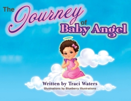 The Journey of Baby Angel 1088023975 Book Cover