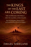 The Kings of the East Are Coming B0FKYXSSY2 Book Cover