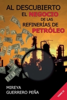 Al Descubierto El Negocio de las Refiner�as de Petr�leo: Tomo II B093WBR89C Book Cover