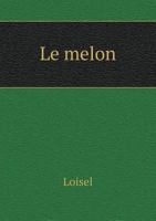 Le Melon 5518936257 Book Cover