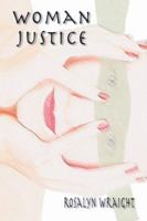 Woman Justice 192897323X Book Cover